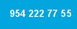 954 222 77 55